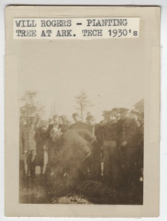 Will Rogers Planting a Tree at Ark. Tech 1930's